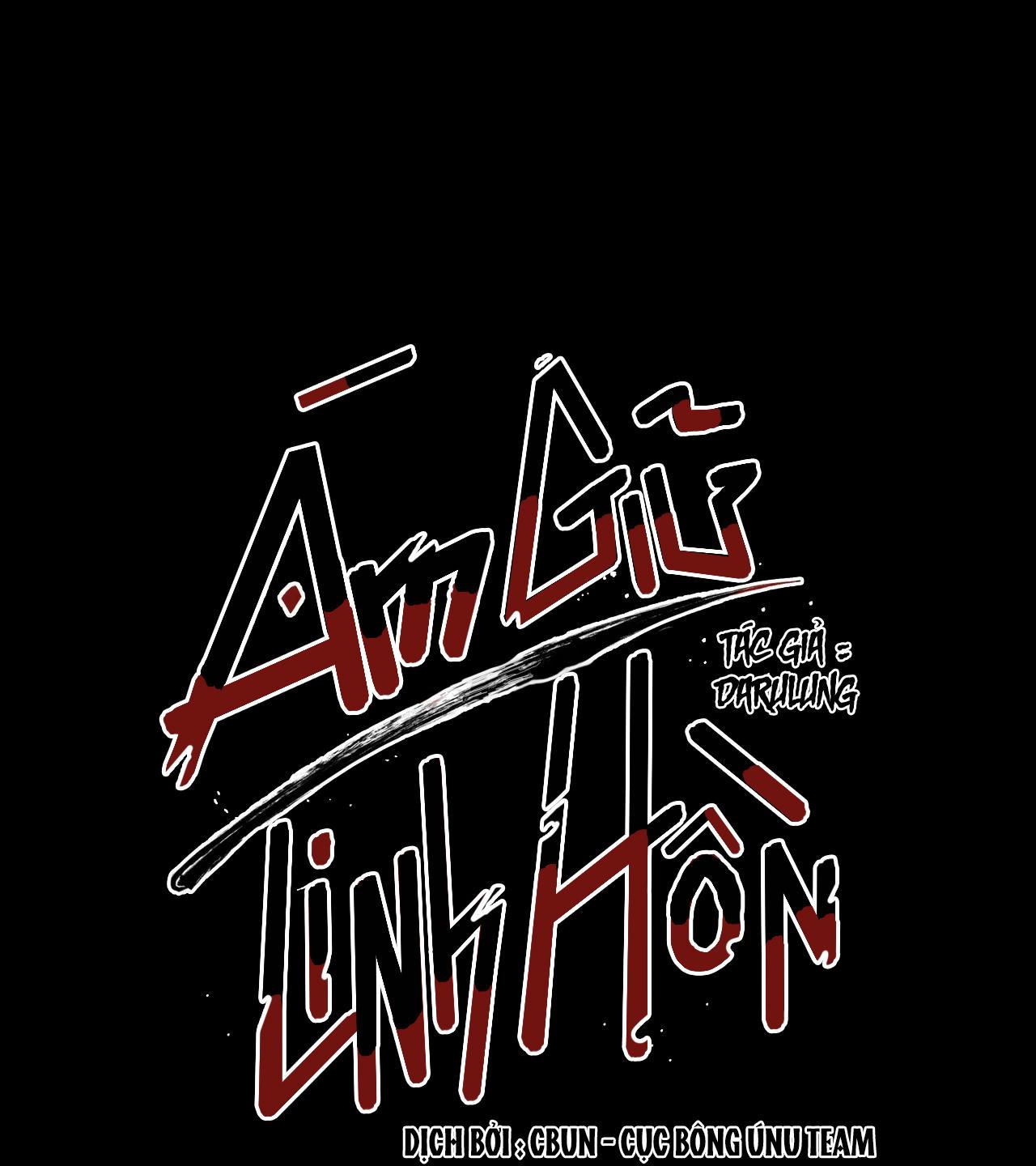 Ám Giữ Linh Hồn - Chap 4