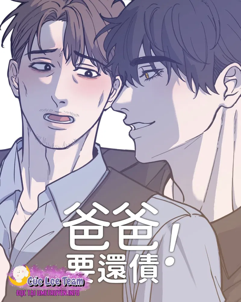 Ba Phải Trả Nợ - Chap 12
