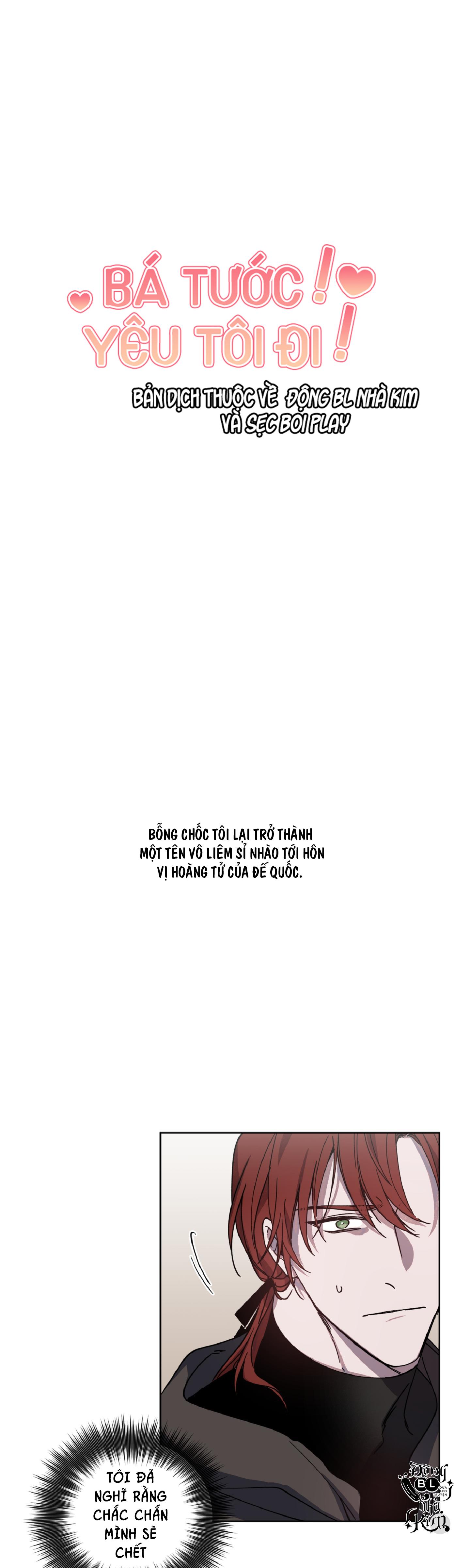 BÁ TƯỚC, YÊU TÔI ĐI! - Chap 2