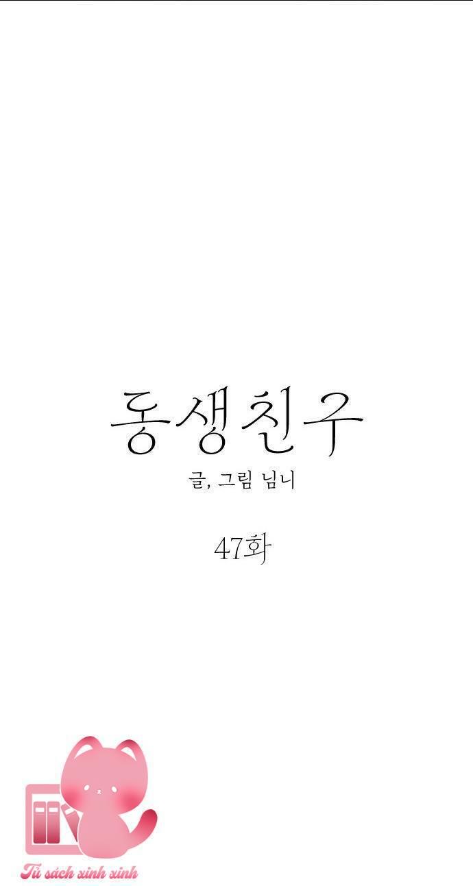 Bạn Của Em Trai - Chap 47