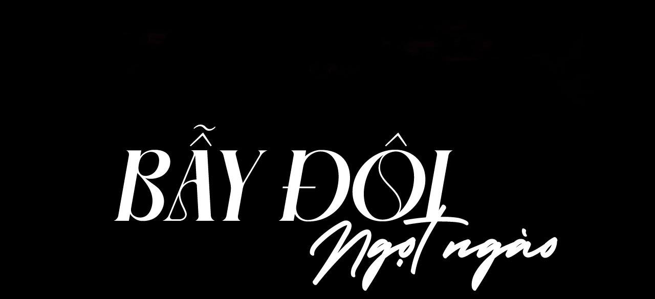 Bẫy Đôi Ngọt Ngào - Chap 45