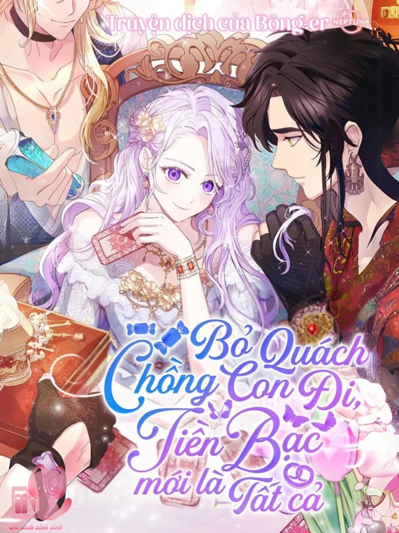 Bỏ Quách Chồng Con Đi, Tiền Bạc Mới Là Tất Cả - Chap 110