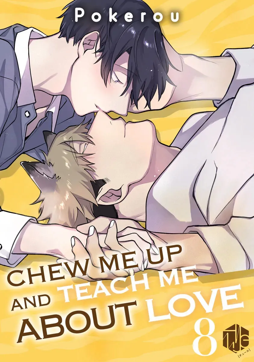 Cắn Lấy Tôi Và Dạy Tôi Yêu Đi - Chap 8