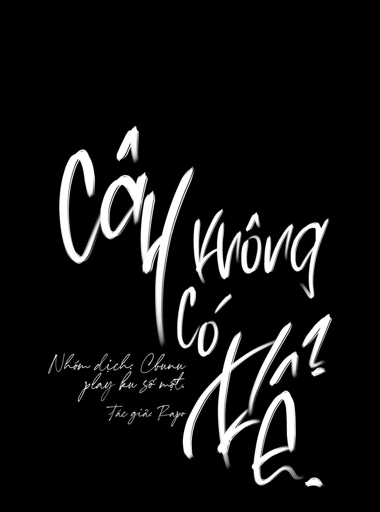 Cây Không Có Rễ - Chap 1