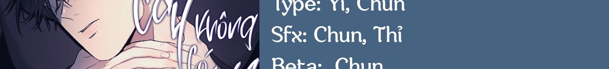 Cây Không Có Rễ - Chap 11