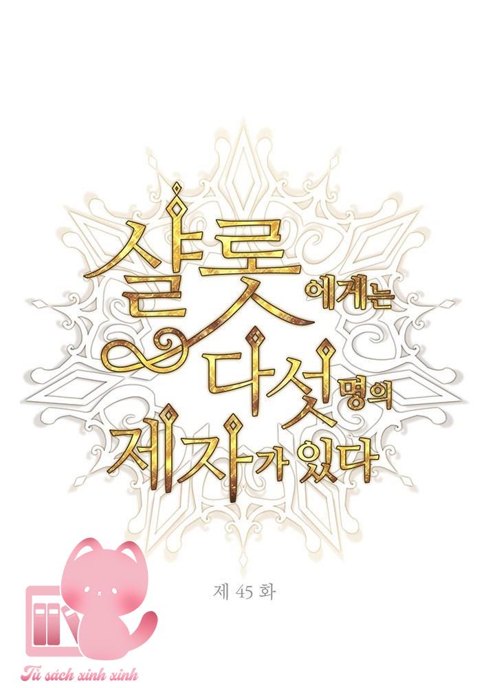 Charlotte Và Ngũ Đại Đồ Đệ - Chap 45