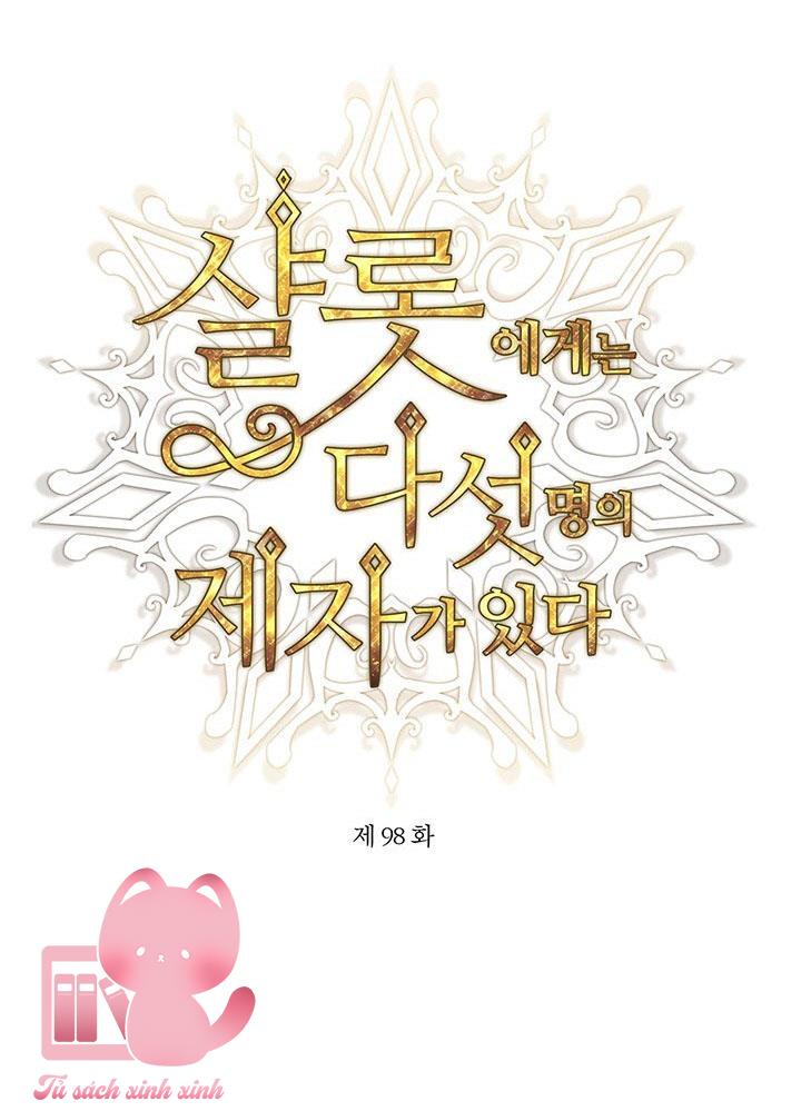 Charlotte Và Ngũ Đại Đồ Đệ - Chap 98