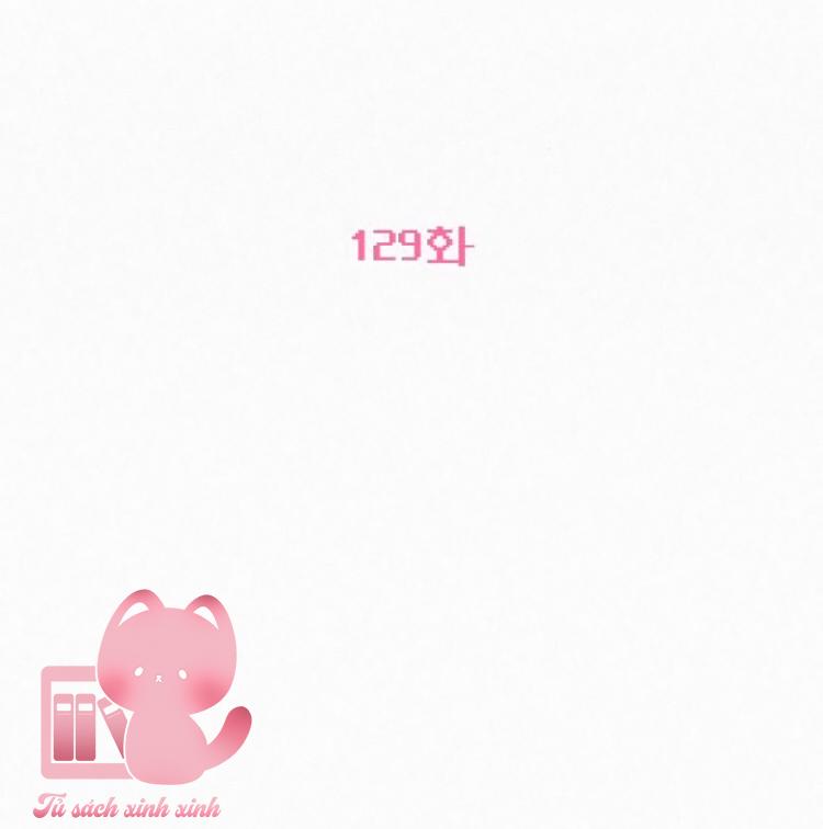 Chiến Lược Tình Yêu Trong Sáng - Chap 129