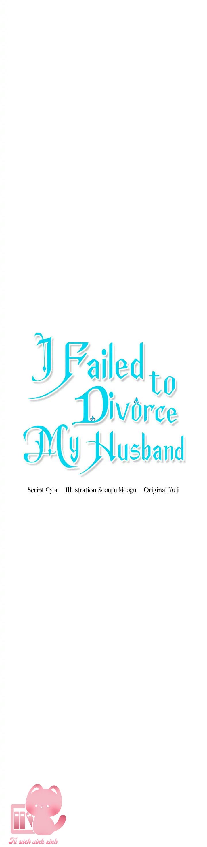 Cuộc Ly Hôn Với Chồng Tôi Đã Thất Bại - Chap 54