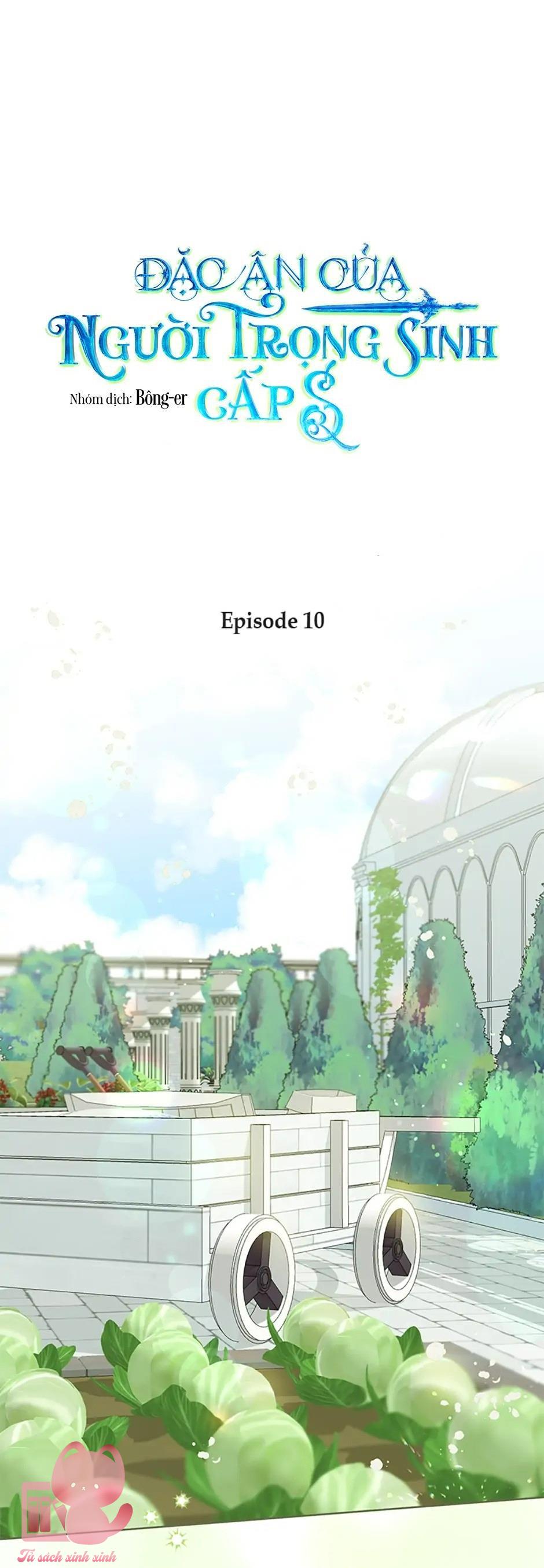 Đặc Ân Của Người Trọng Sinh Cấp S - Chap 10