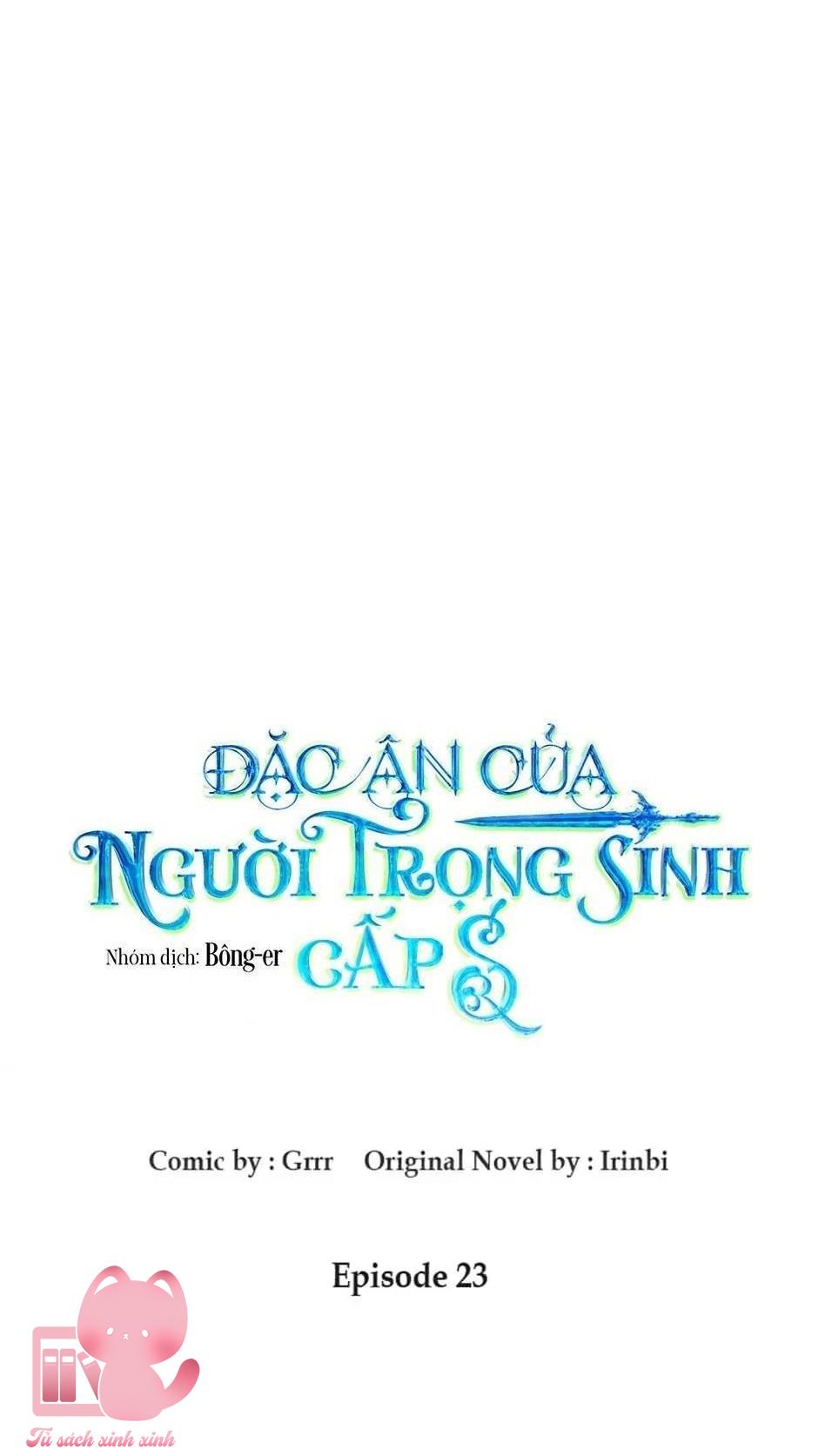 Đặc Ân Của Người Trọng Sinh Cấp S - Chap 23