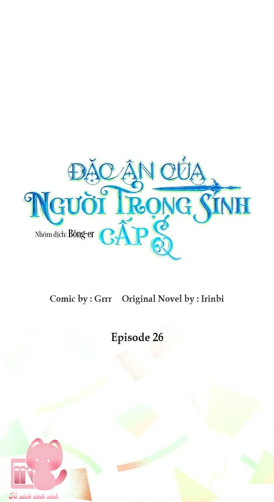 Đặc Ân Của Người Trọng Sinh Cấp S - Chap 26