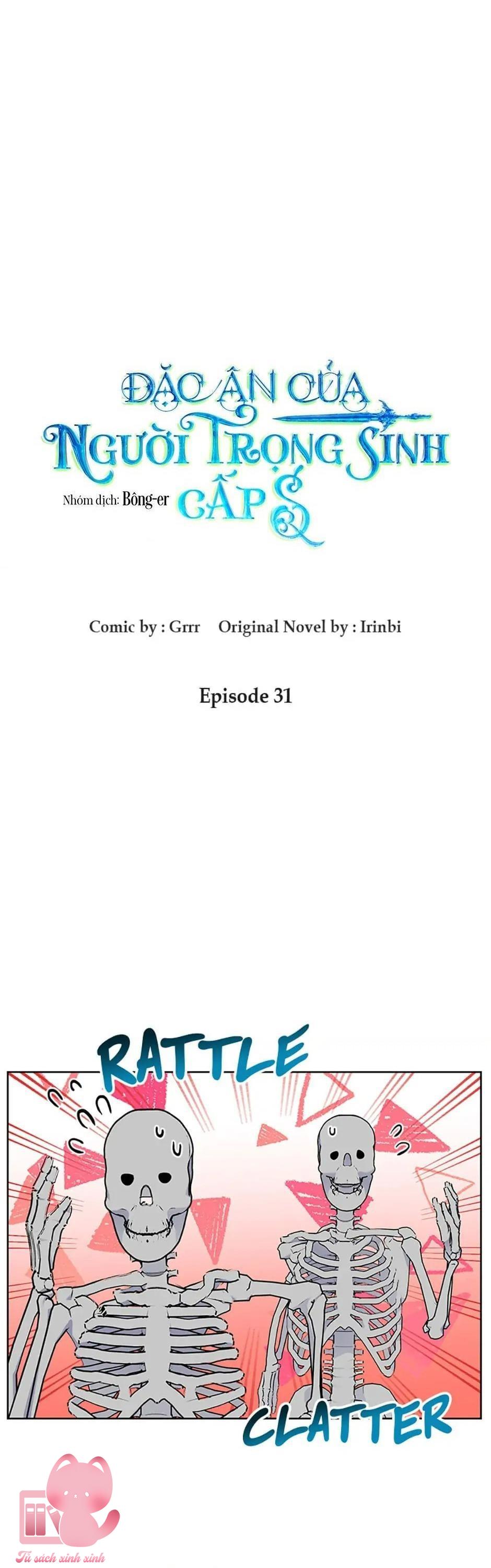 Đặc Ân Của Người Trọng Sinh Cấp S - Chap 31