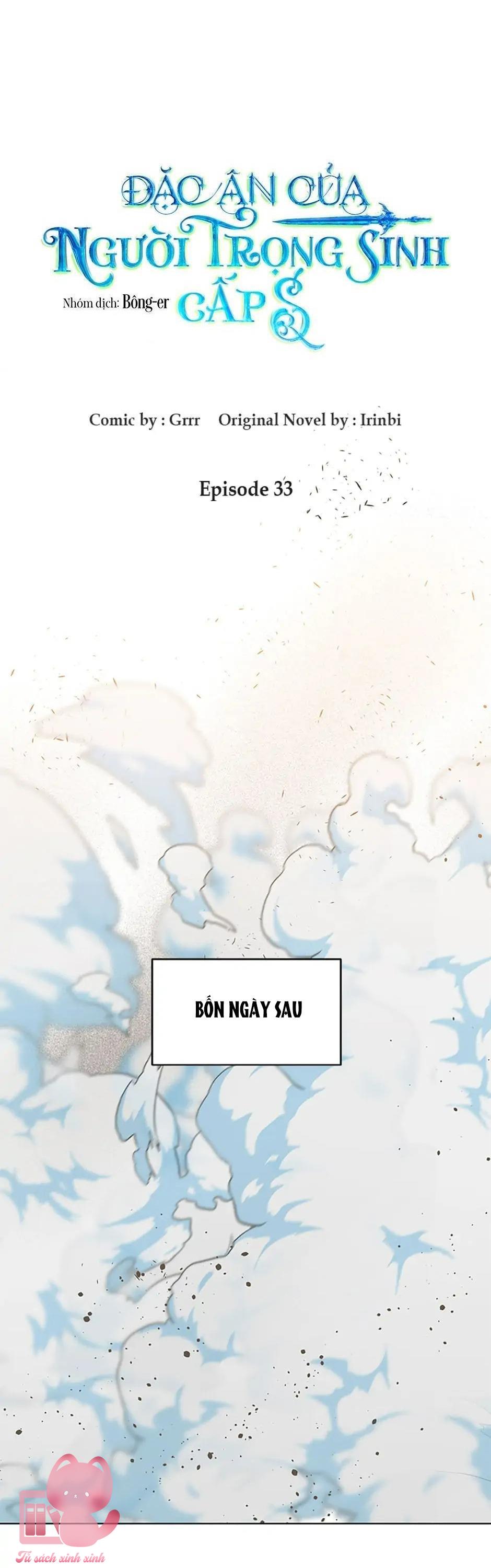 Đặc Ân Của Người Trọng Sinh Cấp S - Chap 33