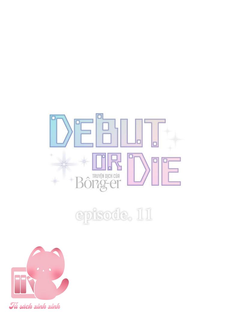 Debut Or Die - Chap 11
