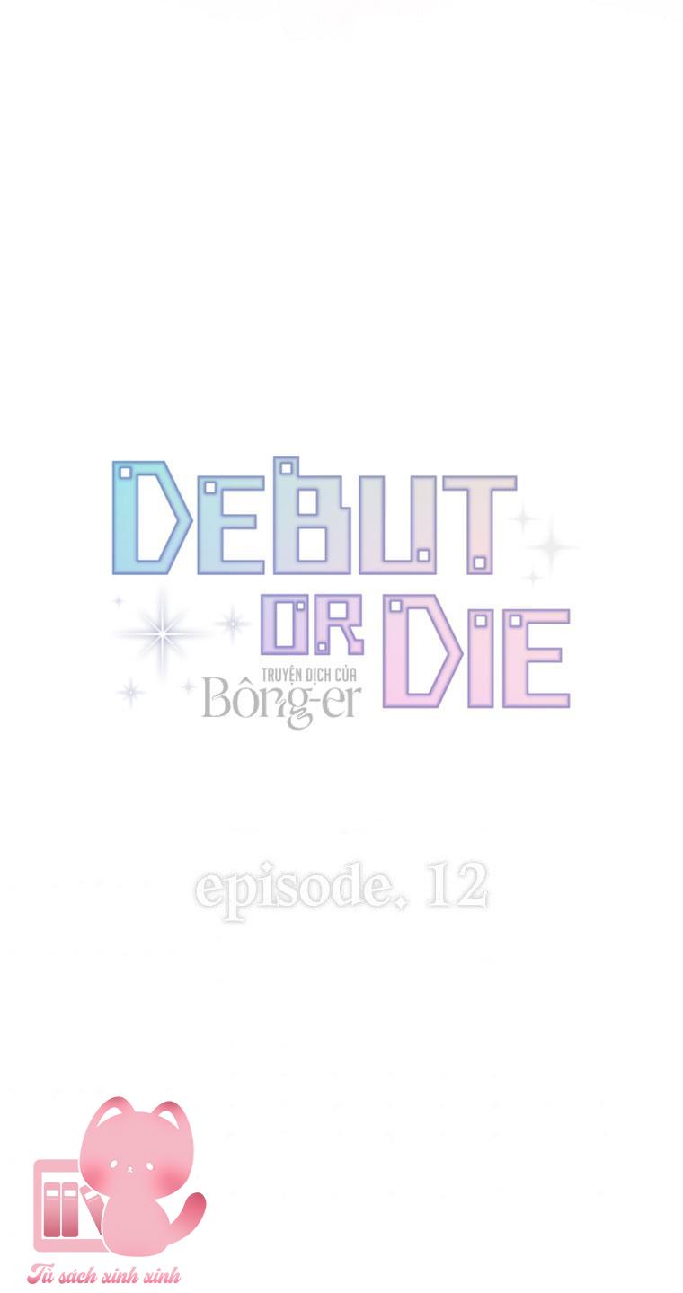 Debut Or Die - Chap 12