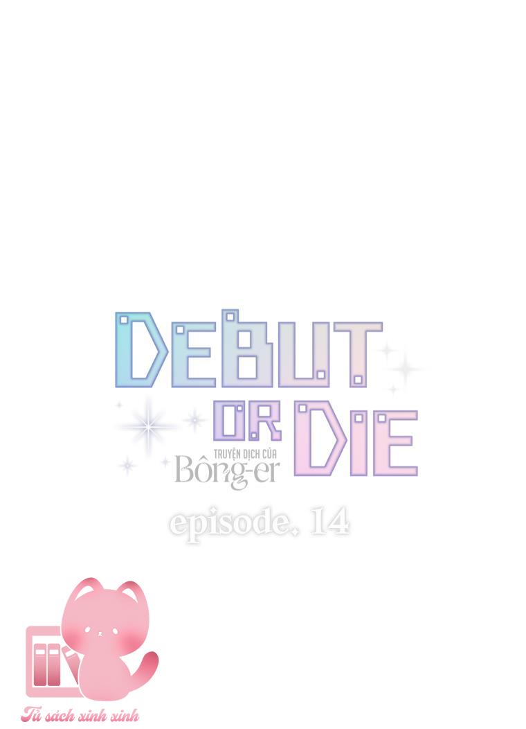 Debut Or Die - Chap 14