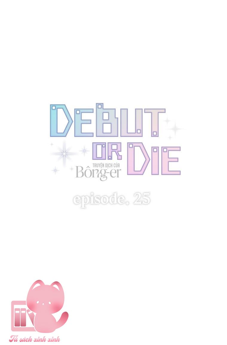 Debut Or Die - Chap 25