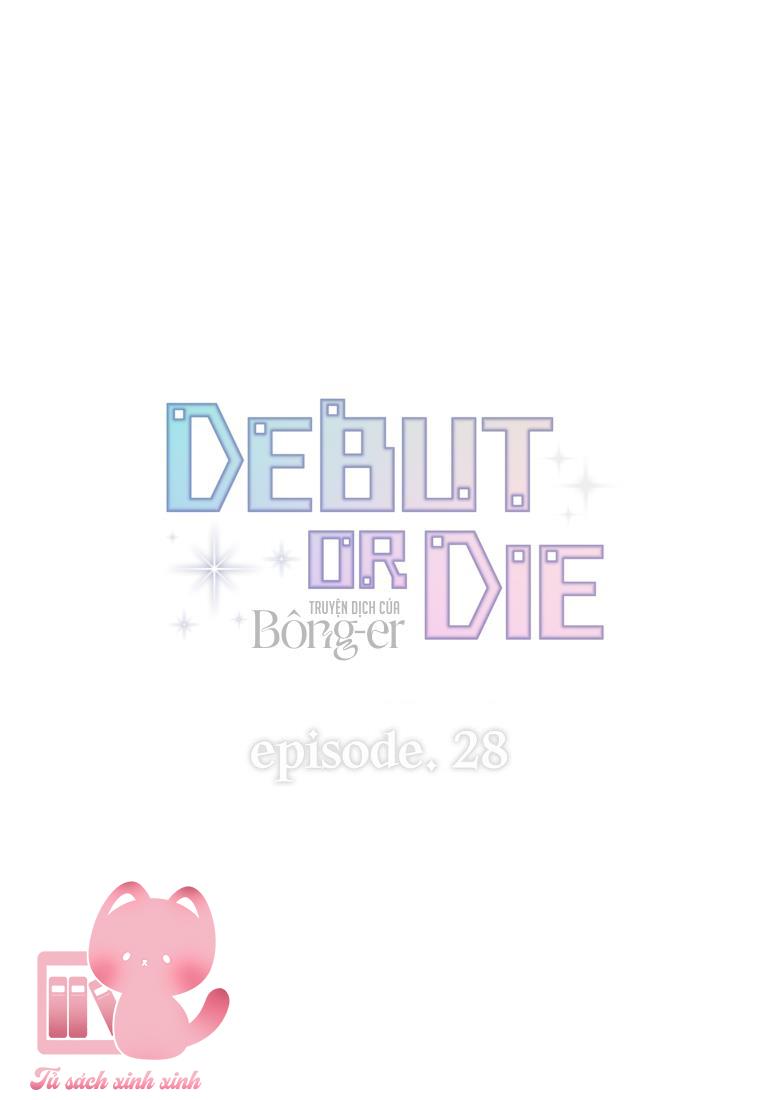 Debut Or Die - Chap 28