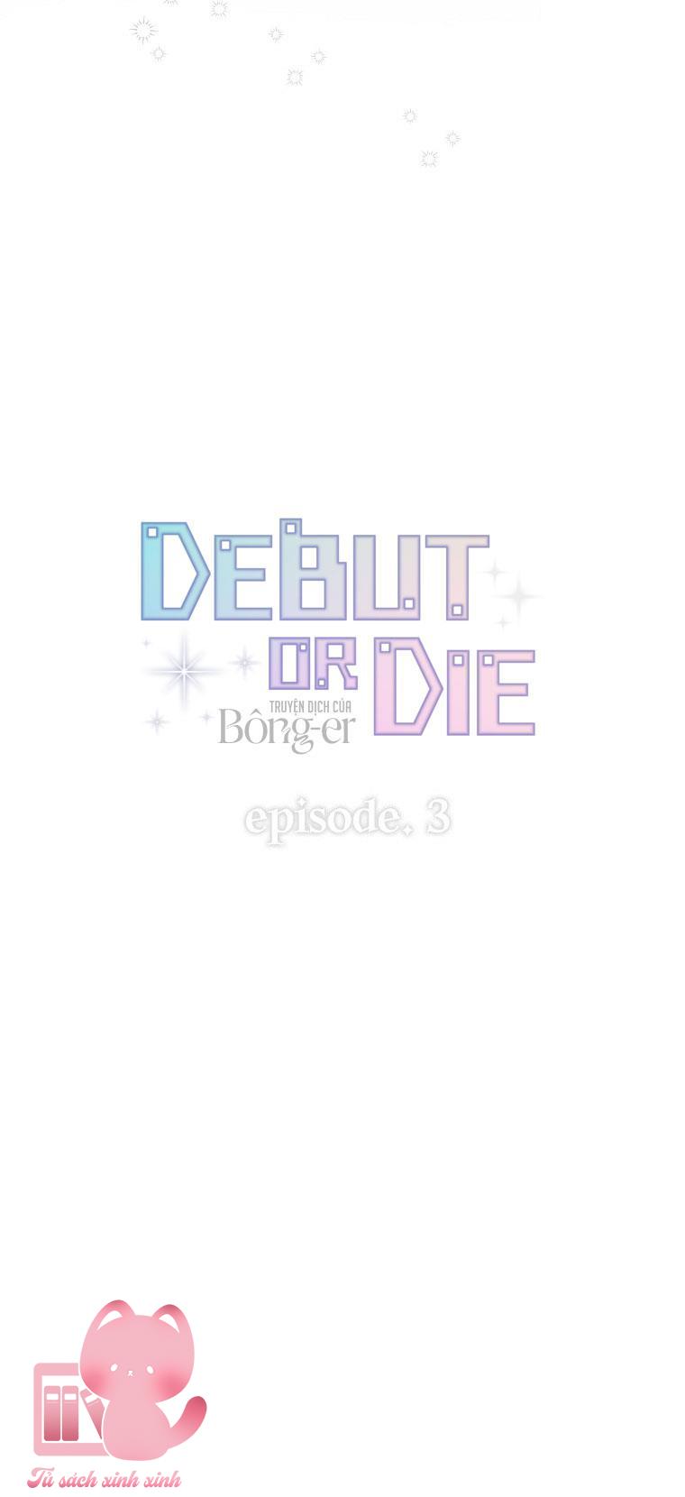 Debut Or Die - Chap 3