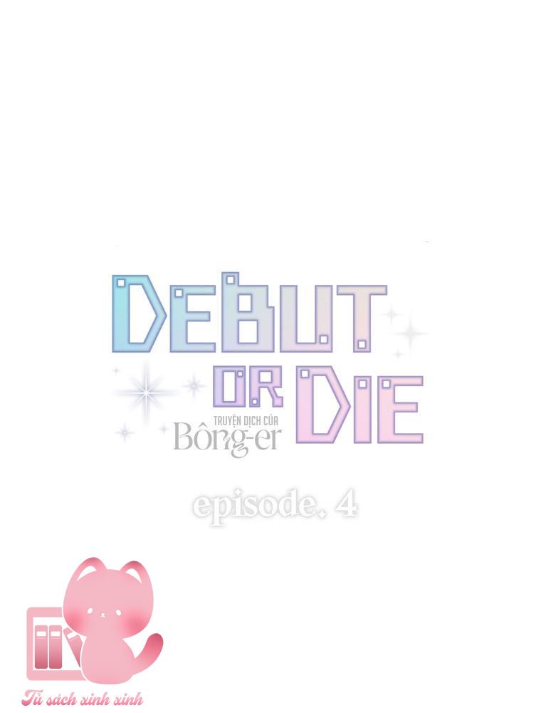 Debut Or Die - Chap 4