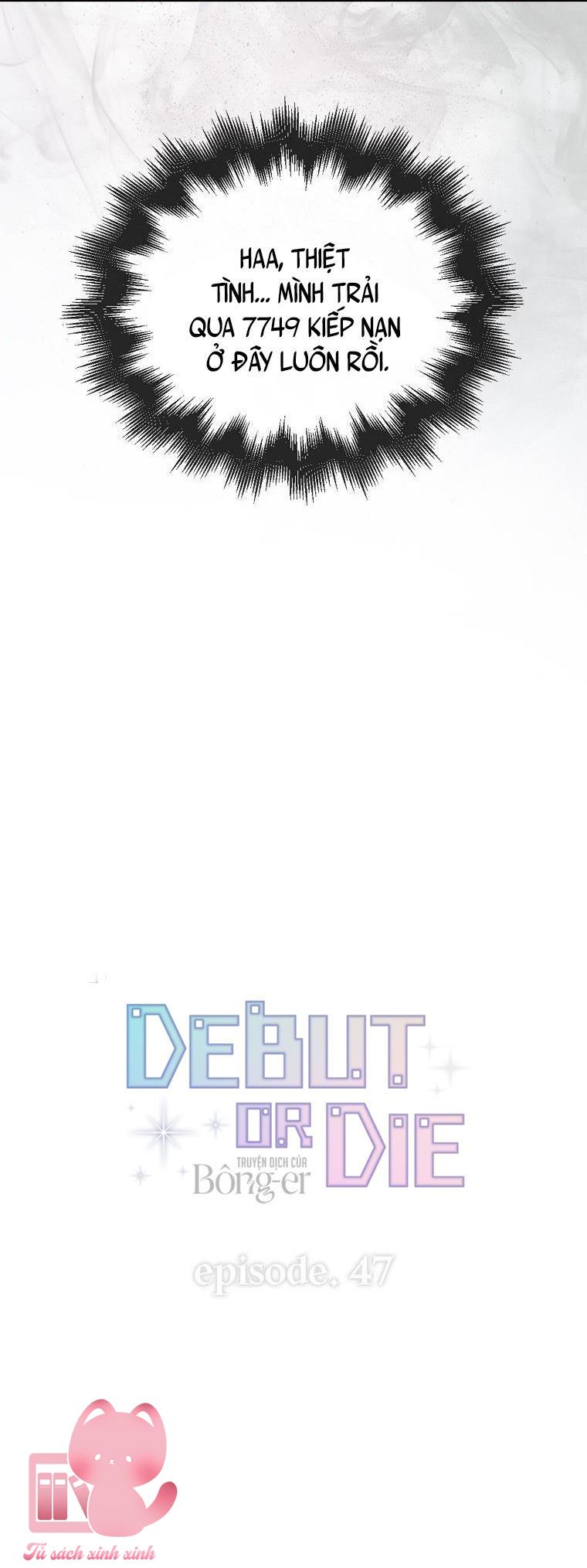 Debut Or Die - Chap 47