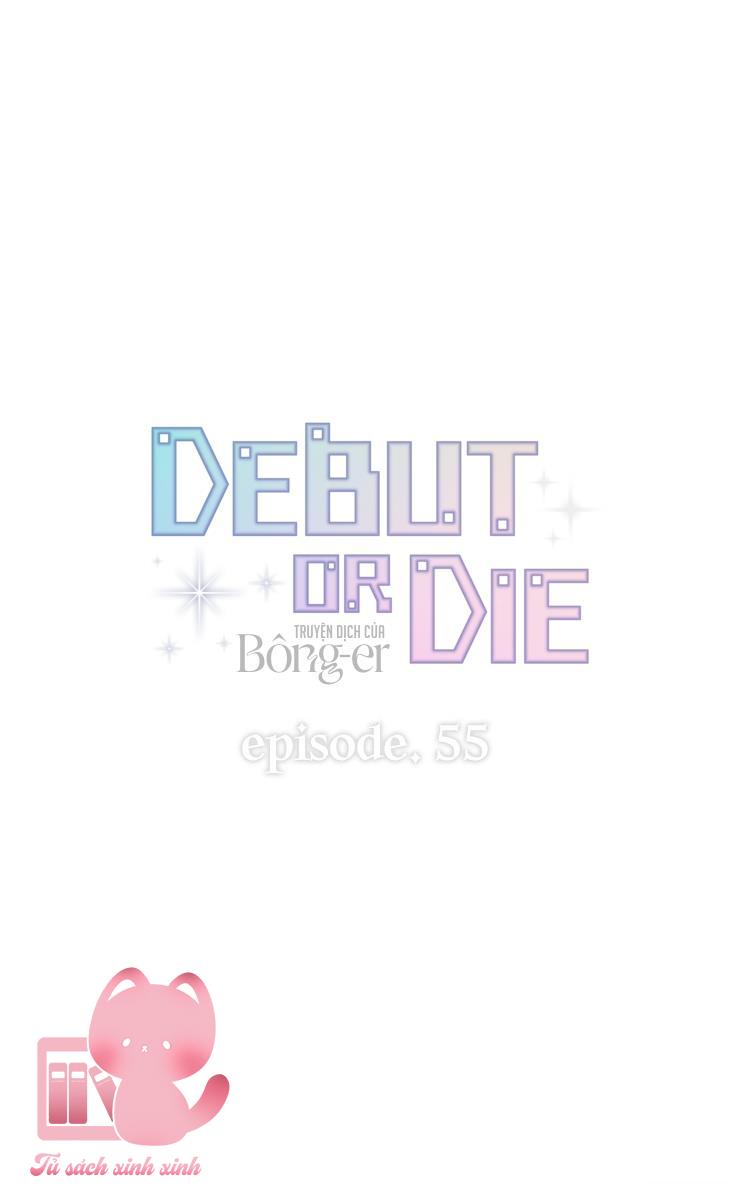 Debut Or Die - Chap 55