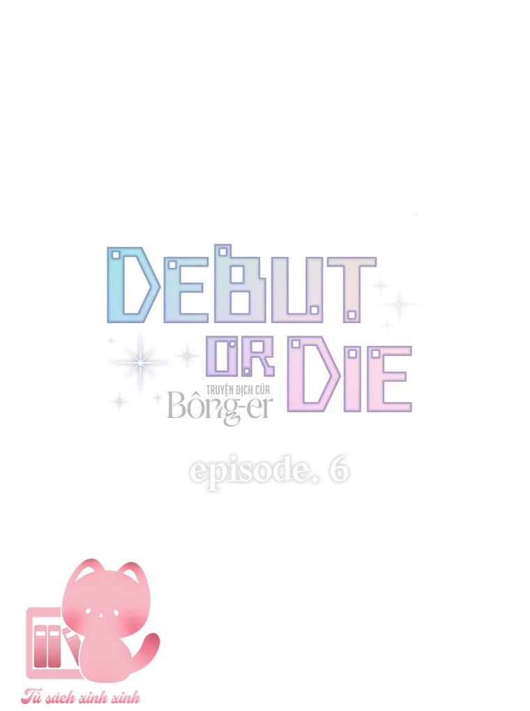 Debut Or Die - Chap 6