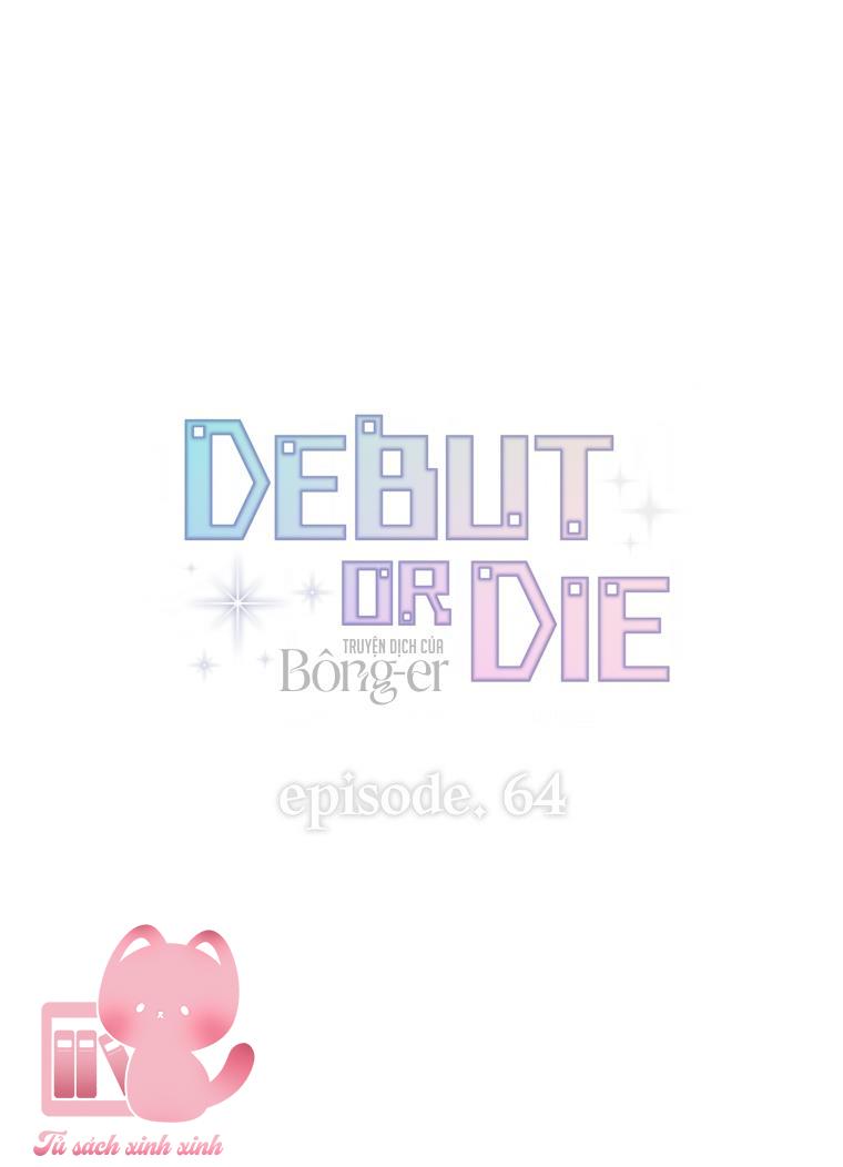 Debut Or Die - Chap 64