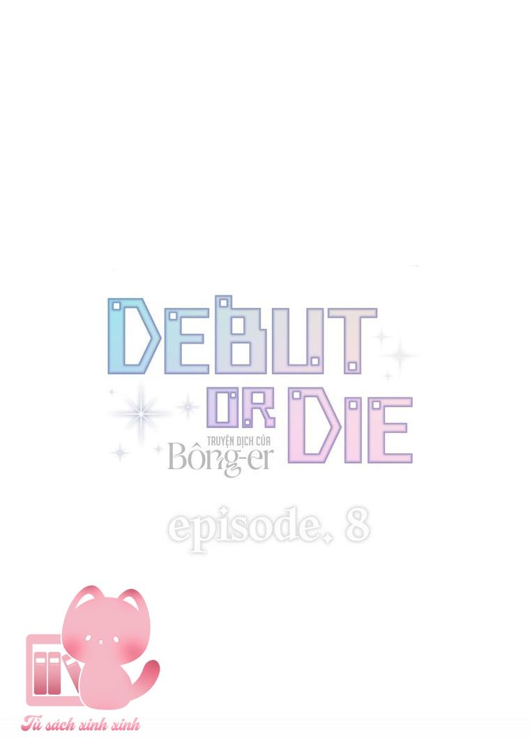 Debut Or Die - Chap 8