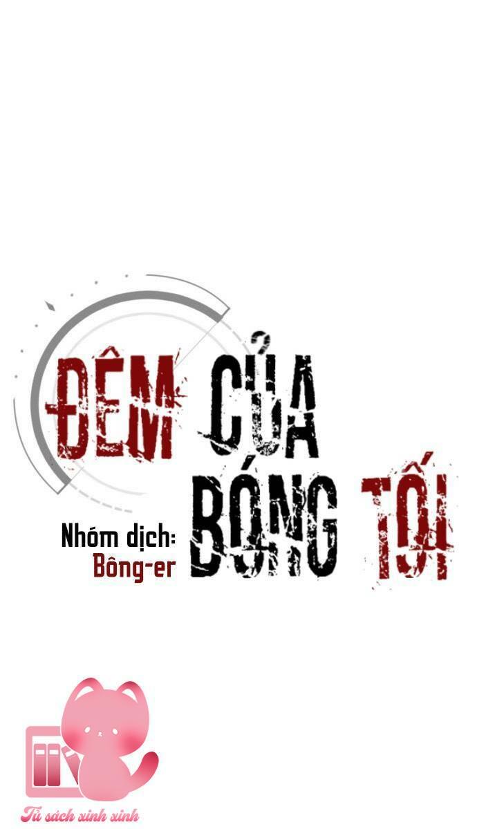 Đêm Của Bóng Tối - Chap 31