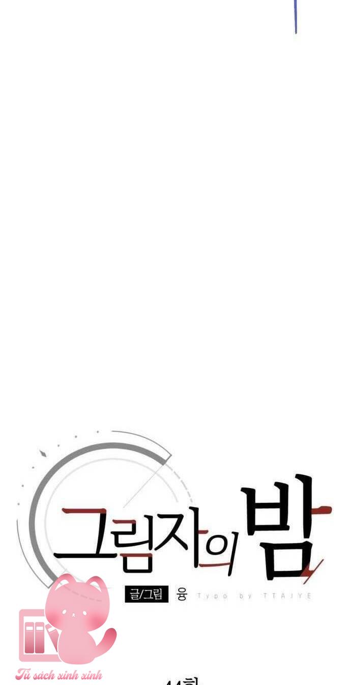 Đêm Của Bóng Tối - Chap 44