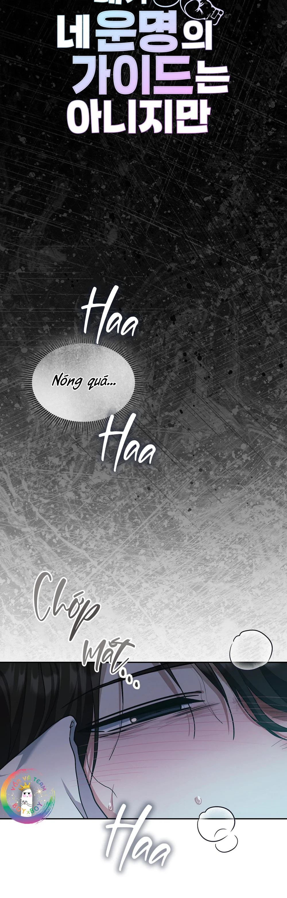 Dù Không Phải Guide Định Mệnh Của Cậu - Chap 41