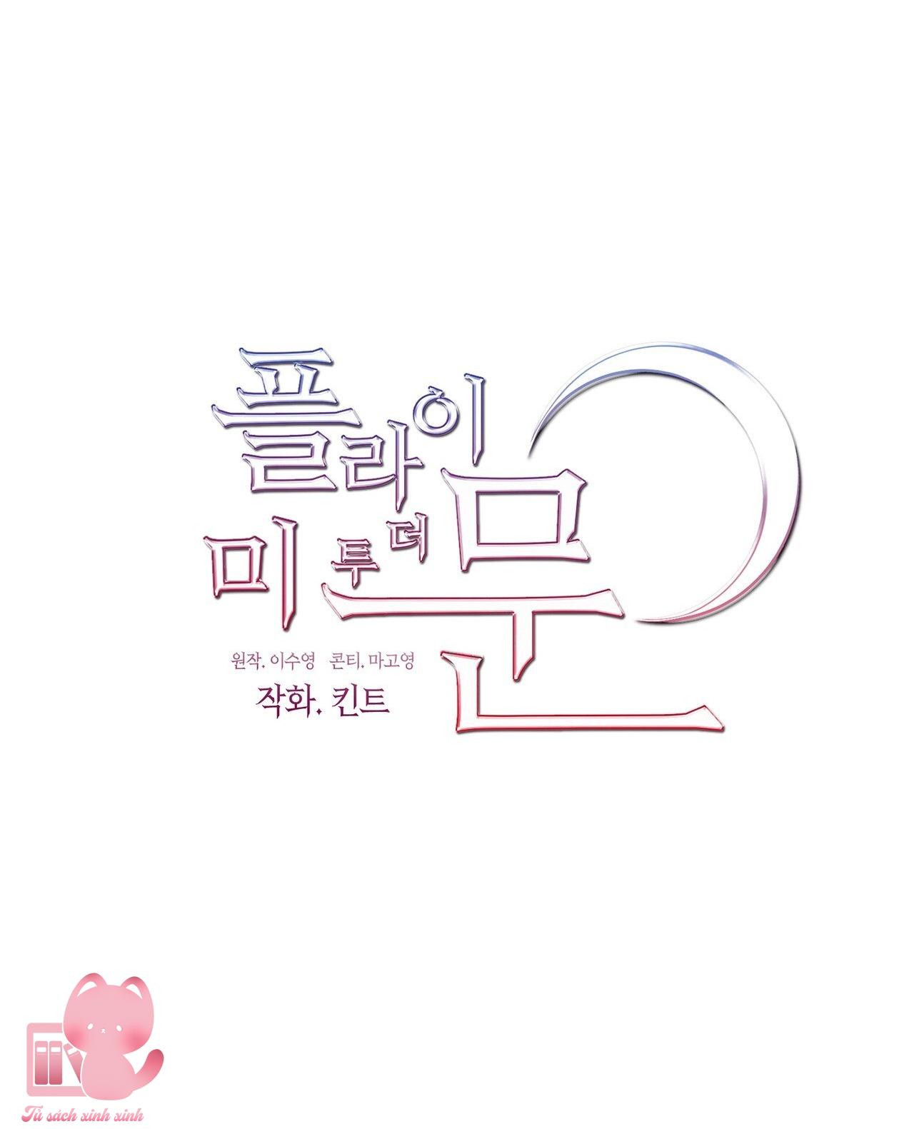 Đưa Em Đến Mặt Trăng - Chap 37