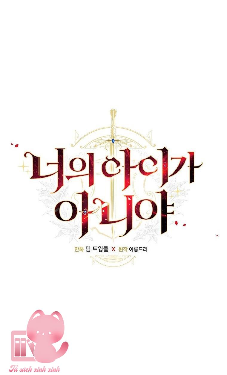 Đứa Nhỏ Không Phải Là Con Anh - Chap 55