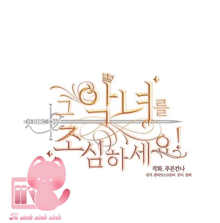 Hãy Coi Chừng Ác Nữ - Chap 41