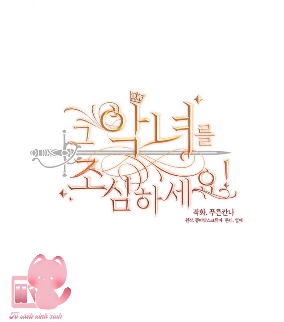 Hãy Coi Chừng Ác Nữ - Chap 77