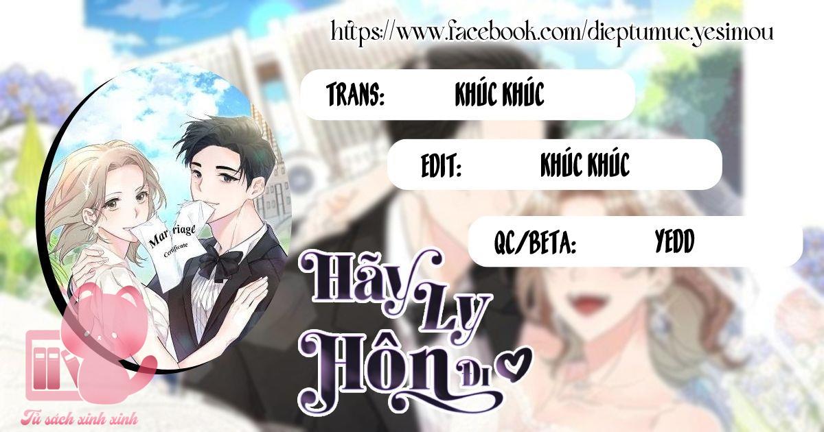 Hãy Ly Hôn Đi! - Chap 16