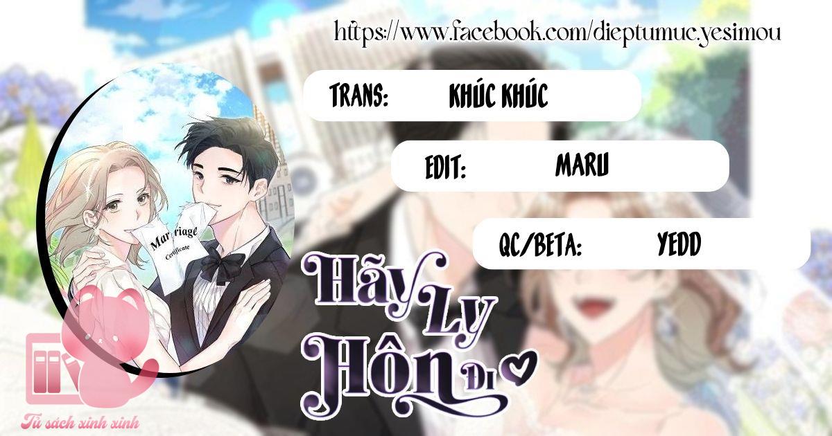 Hãy Ly Hôn Đi! - Chap 17
