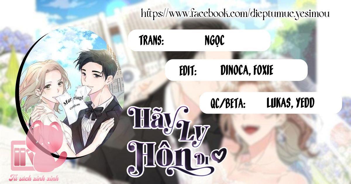Hãy Ly Hôn Đi! - Chap 34