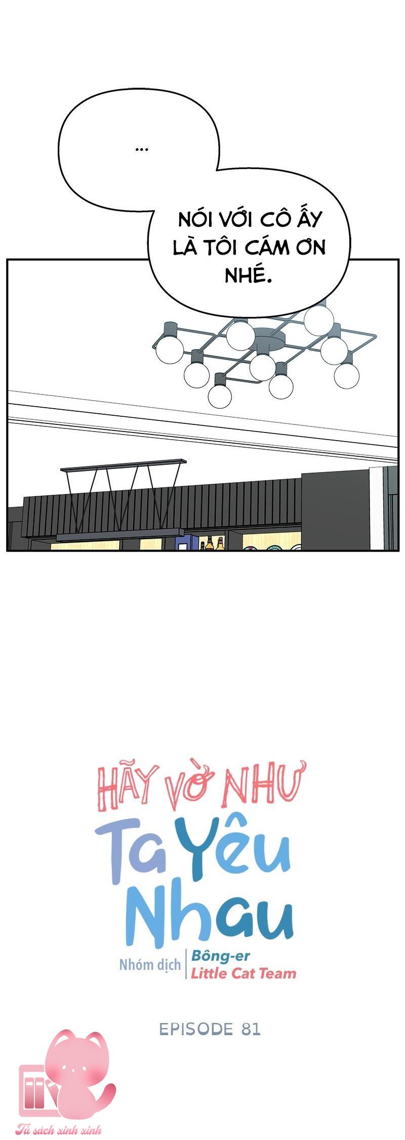 Hãy Vờ Như Ta Yêu Nhau - Chap 81