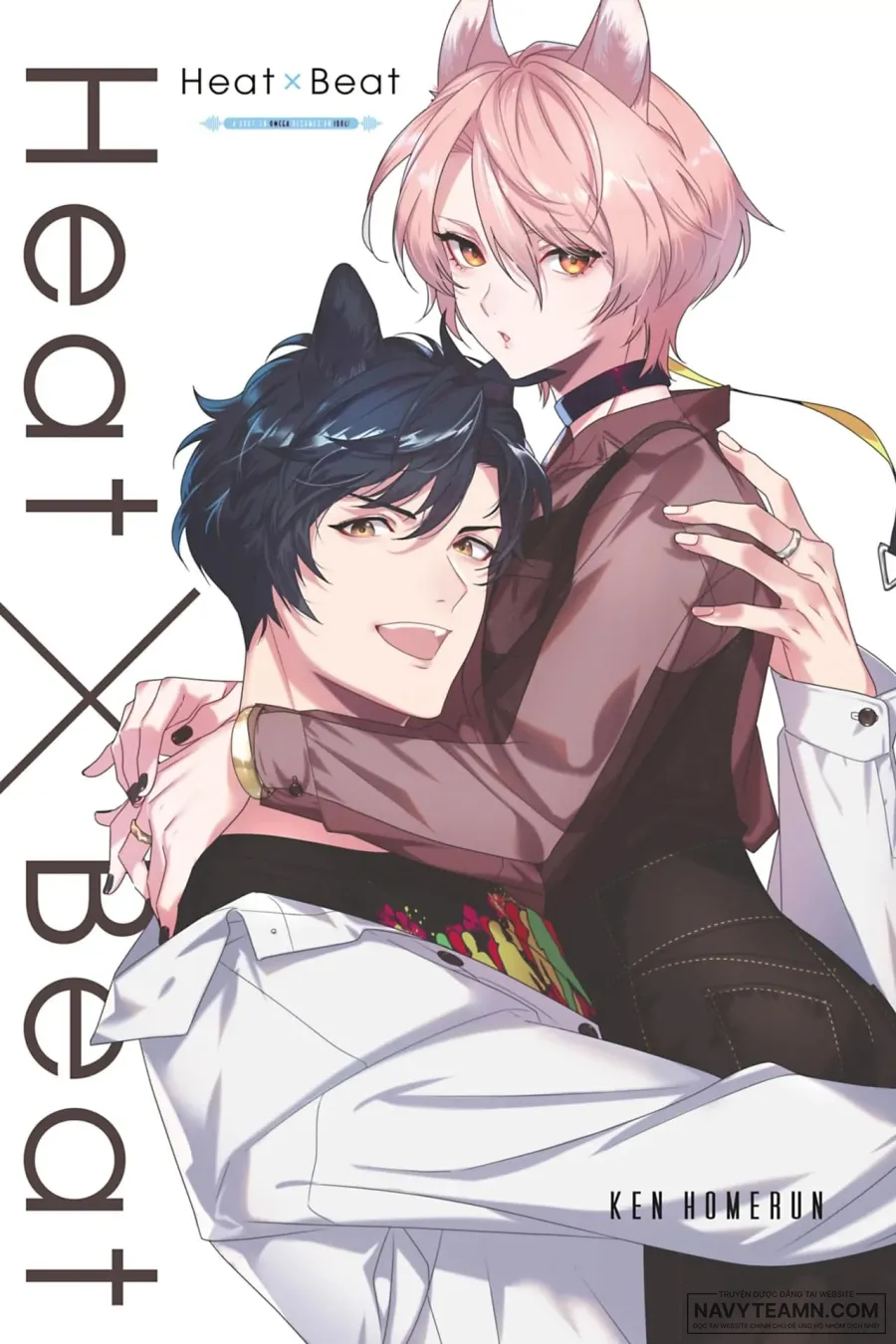 Heat × Beat – Omega làm Idol - Chap 7