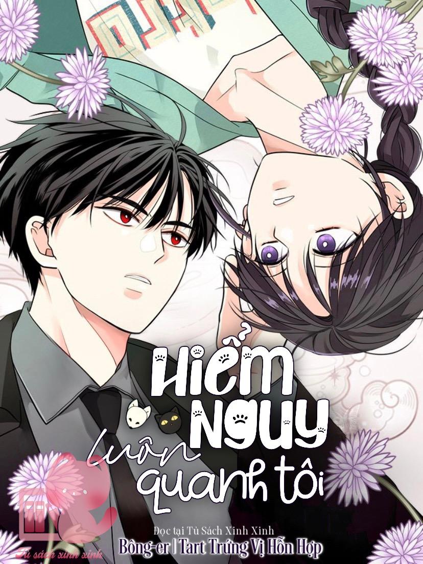 Hiểm Nguy Luôn Quanh Tôi - Chap 1