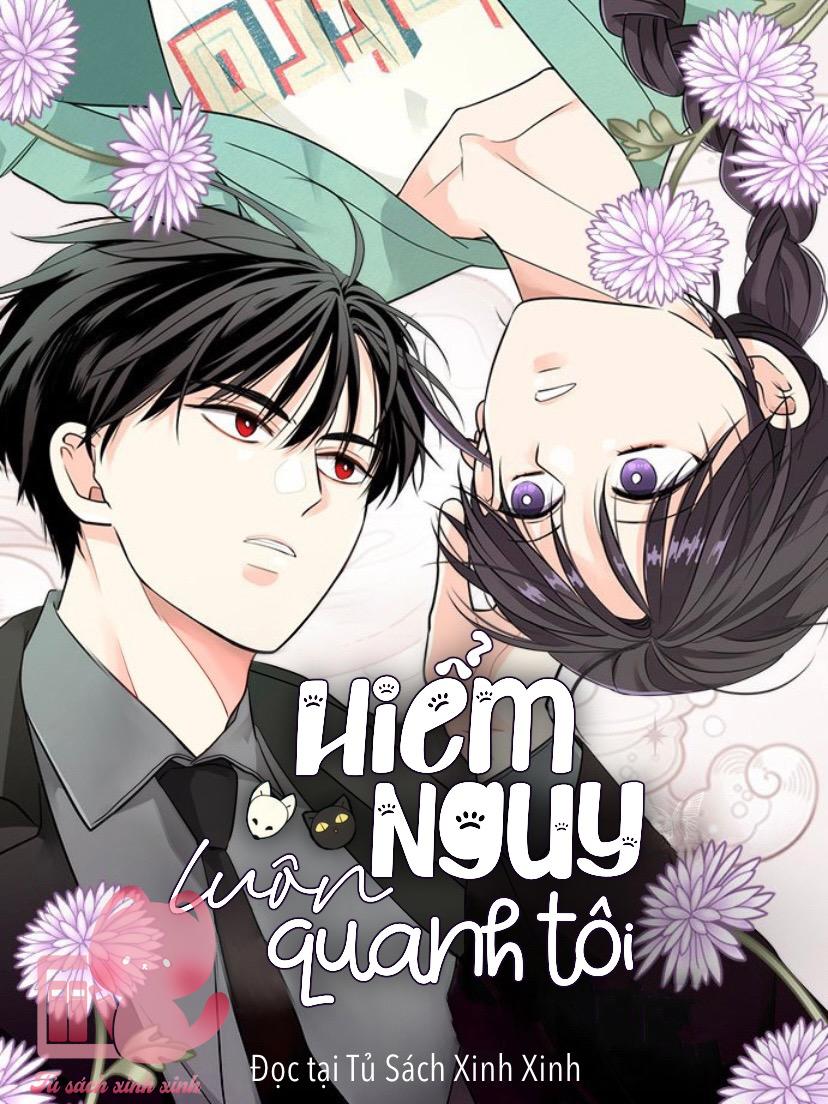 Hiểm Nguy Luôn Quanh Tôi - Chap 10