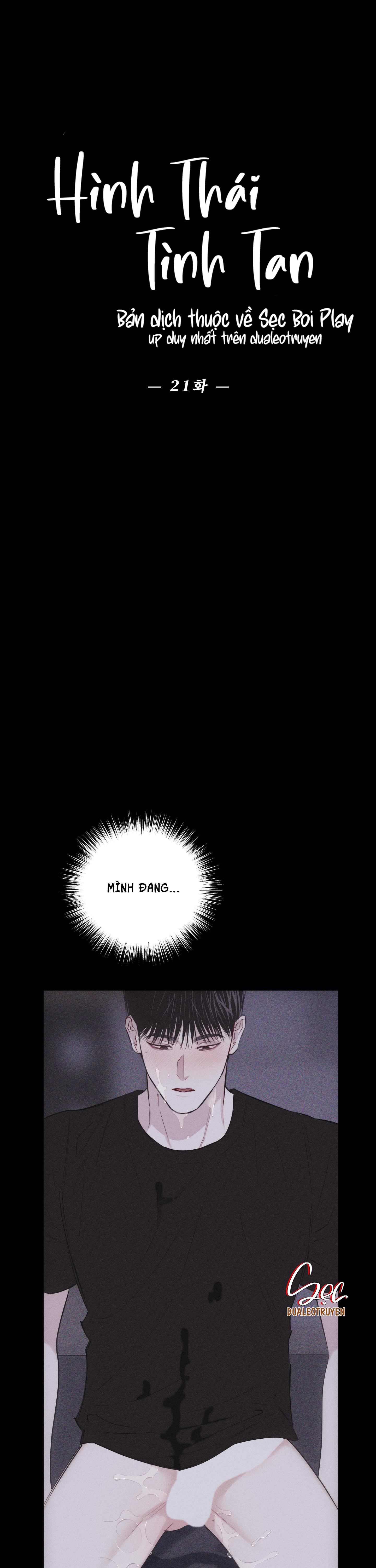 HÌNH THÁI TÌNH TAN - Chap 21