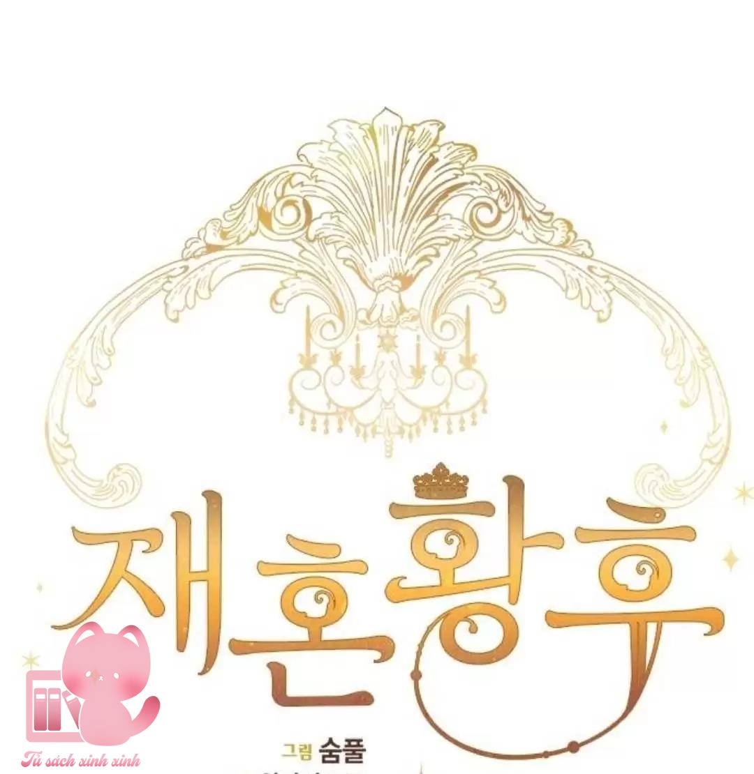 Hoàng Hậu Tái Hôn - Chap 10