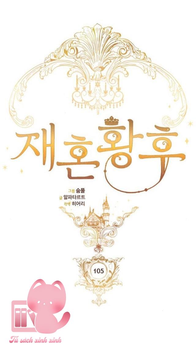 Hoàng Hậu Tái Hôn - Chap 105