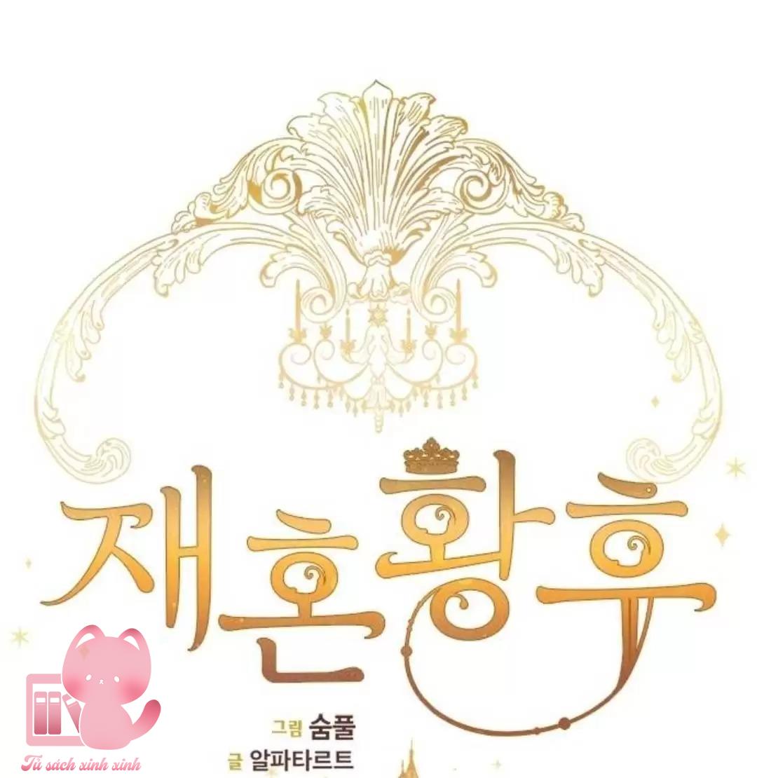 Hoàng Hậu Tái Hôn - Chap 11