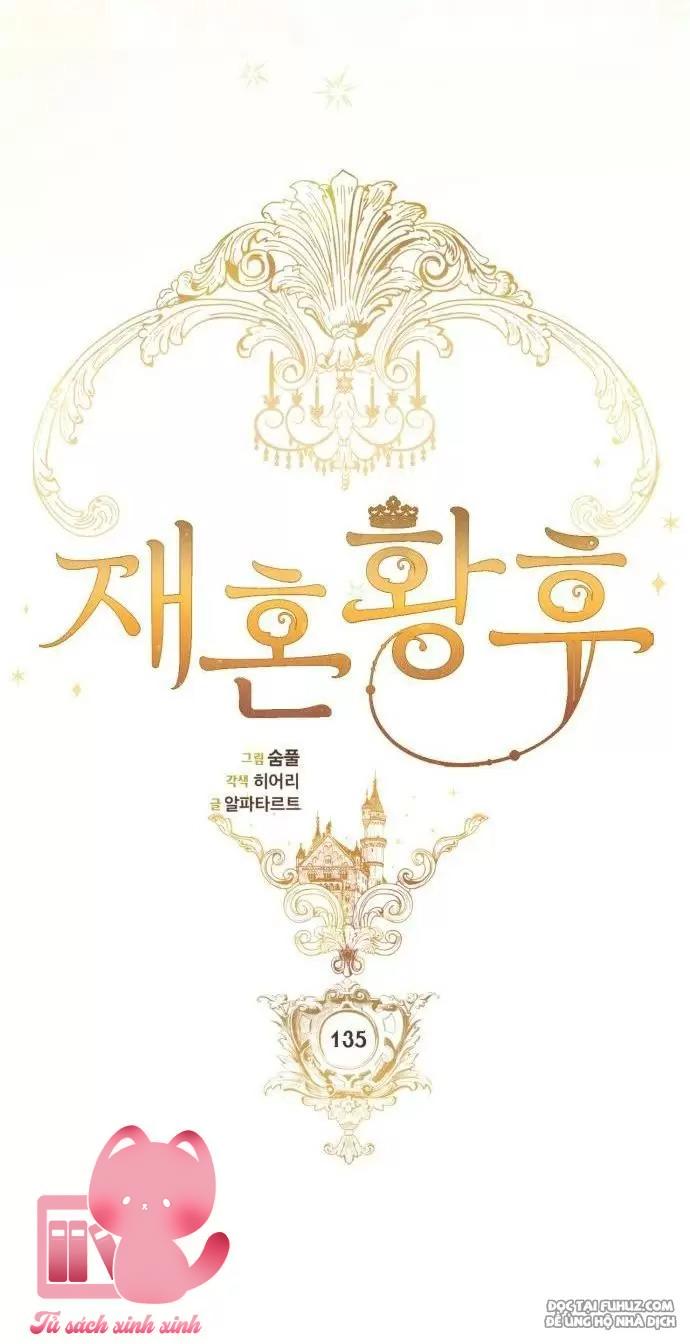 Hoàng Hậu Tái Hôn - Chap 135