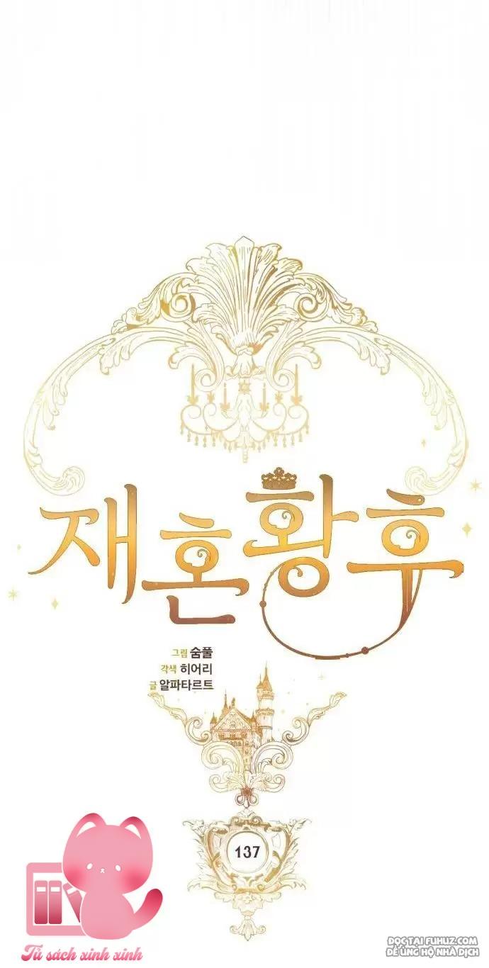 Hoàng Hậu Tái Hôn - Chap 137